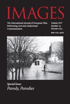 IMAGES. The International Journal of European Film, Performing Arts and Audiovisual Communication, Vol. XIV, nr 23