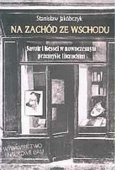 Ze Wschodu na Zachód. Savoir i Kessel w nowoczesnym przemyśle literackim