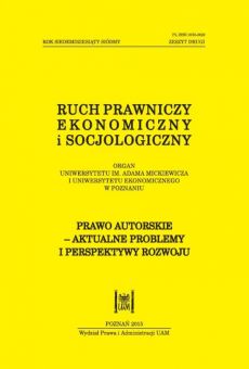 Ruch Prawniczy, Ekonomiczny i Socjologiczny 2/2015. Prawo autorskie – aktualne problemy i perspektywy rozwoju