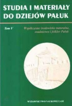 Studia i materiały do dziejów Pałuk T.5