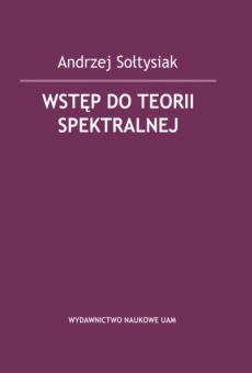 Wstęp do teorii spektralnej