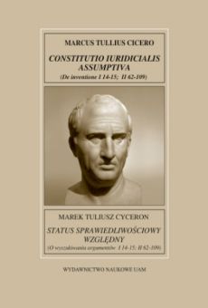 Fontes Historiae Antiquae XX: Marek Tuliusz Cyceron, Status sprawiedliwościowy względny