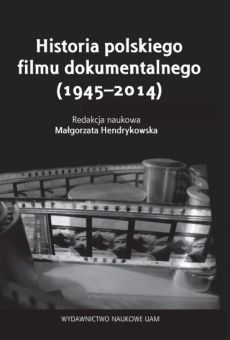 Historia polskiego filmu dokumentalnego (1945–2014)