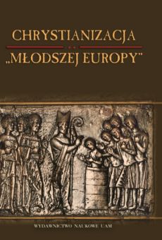 Chrystianizacja „Młodszej Europy”