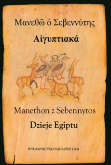 Manethon z Sebennytos, Dzieje Egiptu