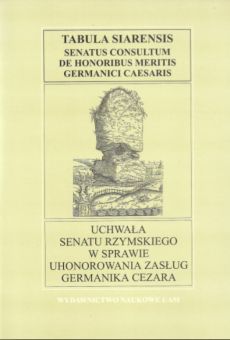 Fontes Historiae Antiquae: Uchwała Senatu Rzymskiego w sprawie uhonorowania zasług Germanika Cezara