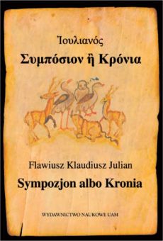 Flawiusz Klaudiusz Julian, Sympozjon albo Kronia