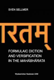 Formulaic Diction and Versification in the Mahābhārata