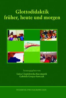 Glottodidaktik früher, heute und  morgen