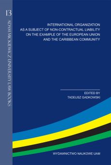 International organization as a subject of non-contractual liability on the example of the european union and the caribbean community