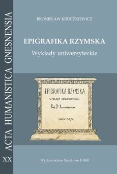 Epigrafika rzymska. Wykłady uniwersyteckie (PDF)