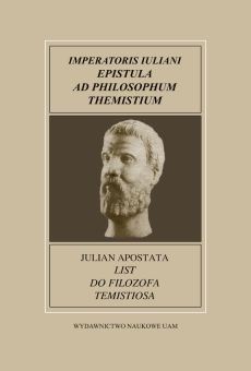 Fontes Historiae Antiquae XXII: Julian Apostata, List do filozofa Temistiosa