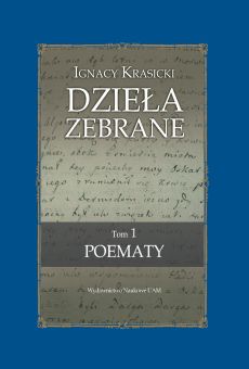 Ignacy Krasicki   Dzieła zebrane. Tom 1. Poematy (PDF)