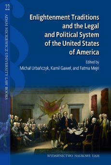 Enlightenment Traditions and the Legal and Political System of the United States of America