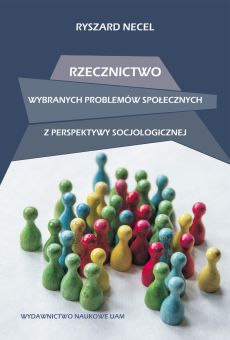 Rzecznictwo wybranych problemów społecznych z perspektywy socjologicznej 